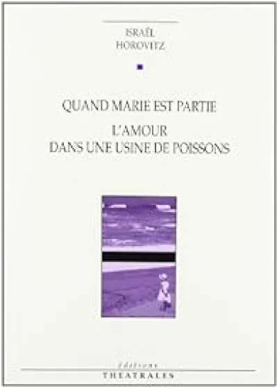 Quand Marie est partie, L'amour dans une usine de poissons