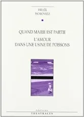 Quand Marie est partie, L'amour dans une usine de poissons