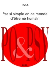 Pas si simple en ce monde d'être né humain