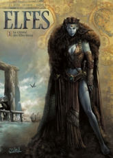 Elfes, tome 1 : Le crystal des Elfes bleus