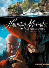 Hannibal Meriadec et les larmes d'Odin, tome 4 : Alamendez, chasseur et cannibale