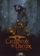 Le Crépuscule des Dieux, tome 0 : La malédiction de l'Anneau