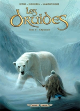 Les Druides, tome 6 : Crépuscule