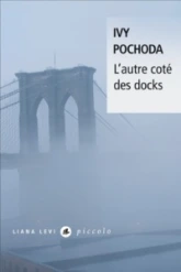 L'autre côté des docks