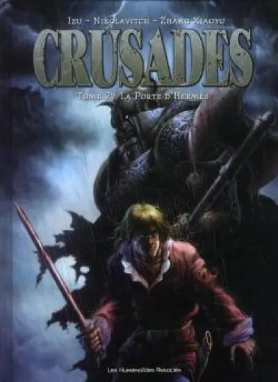 Crusades T02