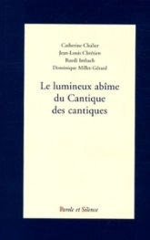 Le lumineux abime du cantique des cantiques (le)