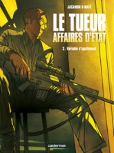 Le Tueur - Affaires d'État, tome 3 : Variable d'ajustement