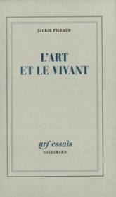 L'Art et le Vivant