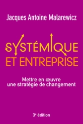 SYSTEMIQUE ET ENTREPRISE 3E EDITION