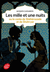 Les mille et une nuits - ou le conte de Shéhérazade et de Shahryar