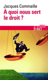 À quoi nous sert le droit ?