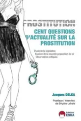 100 QUESTIONS D'ACTUALITE SUR LA PROSTITUTION