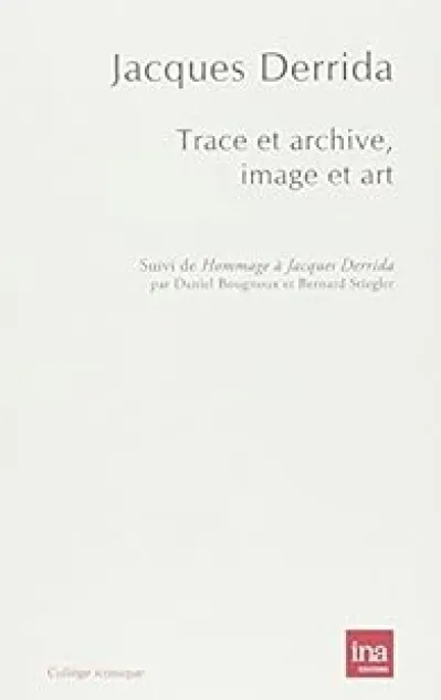 Trace et Archive,Image et Art