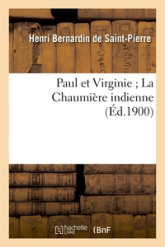 Paul et Virginie - La chaumière indienne