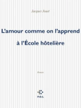 L'amour comme on l'apprendà l'Ecole hôtelière