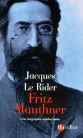 Fritz Mauthner, scepticisme linguistique et modernité : Une biographie intellectuelle