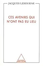 Ces avenirs qui n'ont pas eu lieu