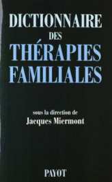 Dictionnaire des thérapies familiales