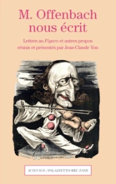 M. Offenbach nous écrit