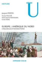 Europe / Amérique du nord : Cinq siècle d'interaction