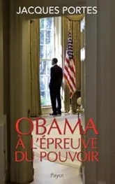 Obama à l'épreuve du pouvoir