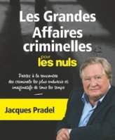 Les grandes affaires criminelles pour les Nuls