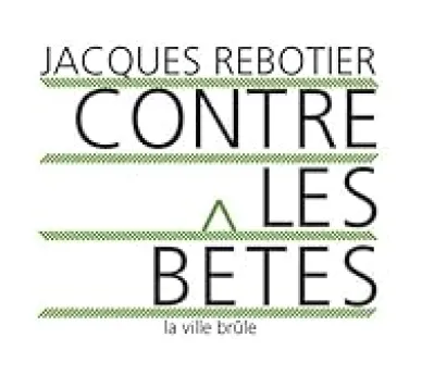 Contre les bêtes