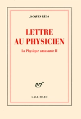 Lettre au physicien: La physique amusante II