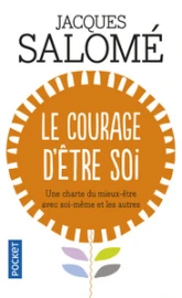 Le courage d'être soi