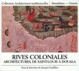 RIVES COLONIALES