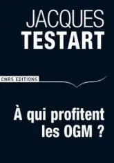 A qui profitent les OGM ?