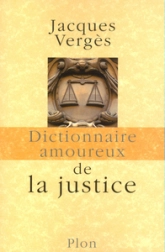 Dictionnaire amoureux de la justice