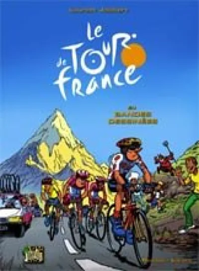 Le Tour de France en bandes dessinées, tome 1