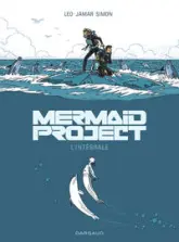 Mermaid Project - Intégrale