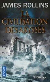 La civilisation des abysses