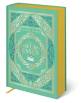 Les soeurs Essex: Tomes 3 & 4-Édition reliée