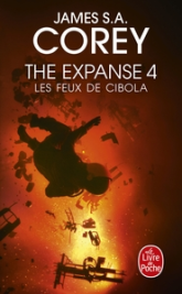The Expanse, tome 4 : Les feux de Cibola