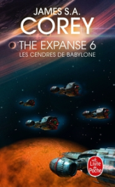 The Expanse, tome 6 : Les cendres de Babylone