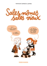 Sales mômes, sales vieux