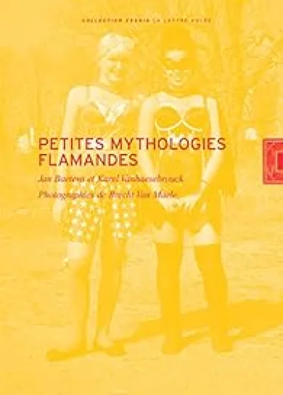 Petites mythologies flamandes