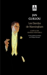 Le Siècle des grandes aventures, tome 2 : Les dandys de Manningham