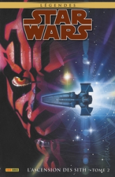 Star Wars Légendes : L'ascension des Sith, tome 2