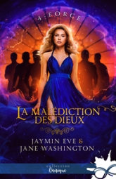 La malédiction des dieux, tome 4 : Force