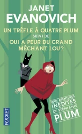 Stephanie Plum - Nouvelles : Un trèfle à quatre Plum - Qui a peur du grand méchant Lou ?