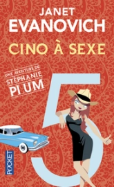 Stéphanie Plum, tome 5 : Cinq à sexe