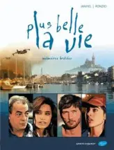 Plus belle la vie, tome 1 : Mémoires brûlées