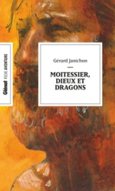 Moitessier, dieux et dragons