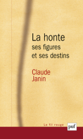 La honte, ses figures et ses destins