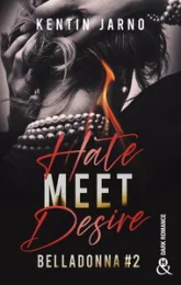 Hate Meet Desire - Belladonna # 2