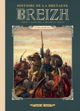 Breizh - Histoire de la Bretagne, tome 2 : Une nouvelle terre